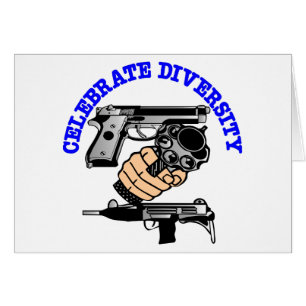 White Celebrate Diversity Guns