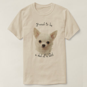 White Chihuahua, Proud to be a dad of a chi T-Shirt