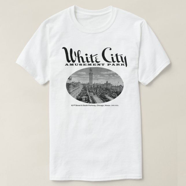 White City Amusement Park, Chicago, IL T-Shirt (Design Front)