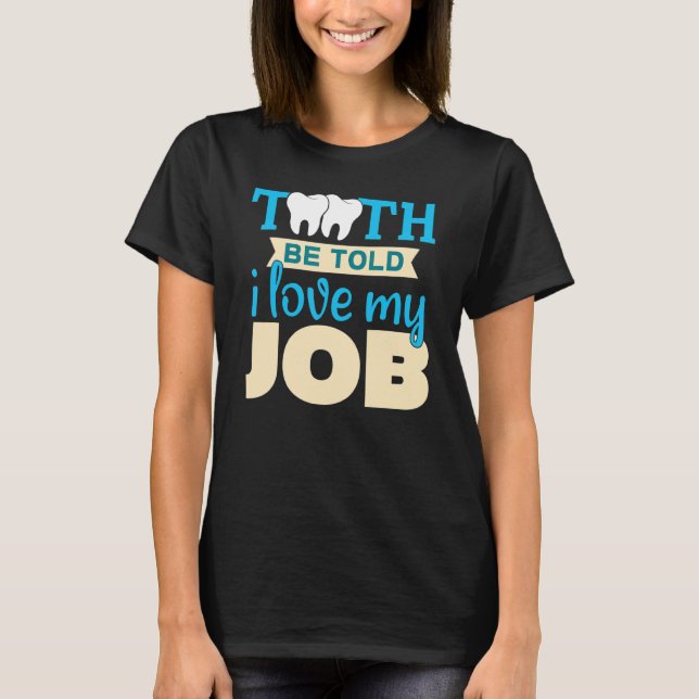 White Clean Teeth Dentist Doctor 3 T-Shirt (Front)
