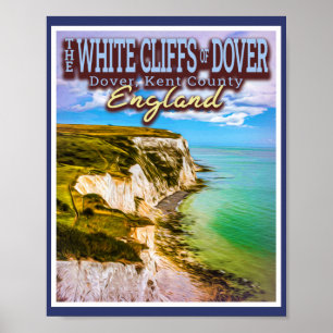 WHITE CLIFFS OF DOVER - DOVER KENT ENGLAND  POSTER