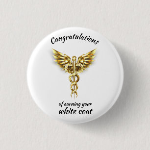 White Coat Ceremony Gold Medical 1 Inch Round Button