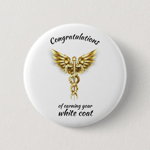 White Coat Ceremony Gold Medical  2 Inch Round Button