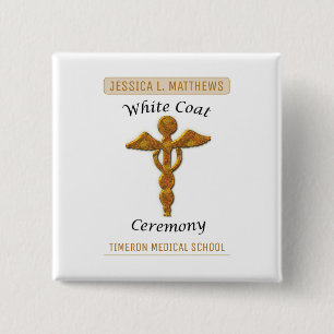 White Coat Ceremony Gold Medical, Square Gift Item 2 Inch Square Button