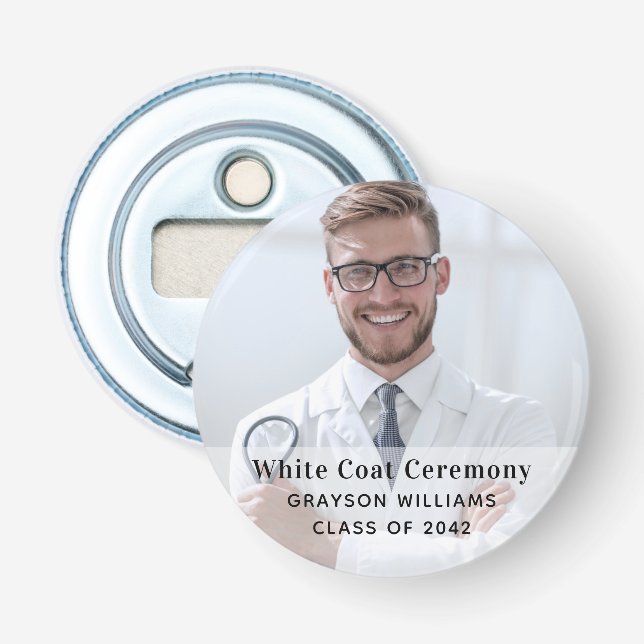 White Coat Ceremony Medical Photo  Bottle Opener (Front)
