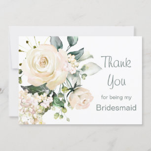 White cream roses, hydrangea Bridesmaid Thank You Card