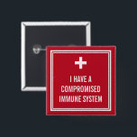 White Cross Red Compromised Immune System 2 Inch Square Button<br><div class="desc">A button for the immunocompromised in red with a white cross.</div>