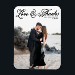 White Curly Script Love and Thanks Photo Wedding Magnet<br><div class="desc">Celebrate your love and show gratitude with our customizable photo wedding thank you magnet! This unique keepsake is perfect for reminding your loved ones of your special day while expressing your heartfelt thanks in a memorable way. This photo thank you card features a rustic curly script. Personalize by adding your...</div>