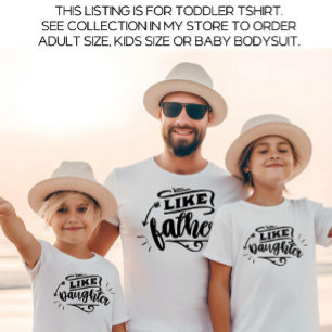 White Daddy and Me Matching Father Daughter Toddler T-shirt