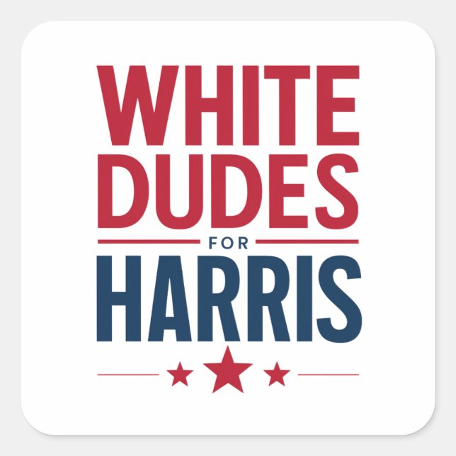 White Dudes For Harris Election Kamala Harris 2024 Square Sticker (Front)