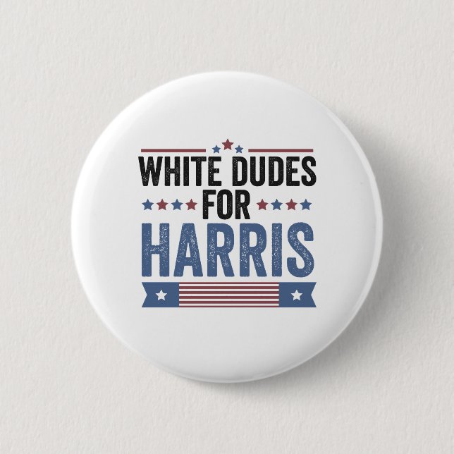 White Dudes For Harris Support President Kamala 2 Inch Round Button (Front)