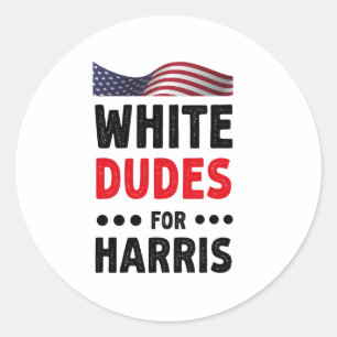 White Dudes For Kamala Harris Election Gift Classic Round Sticker