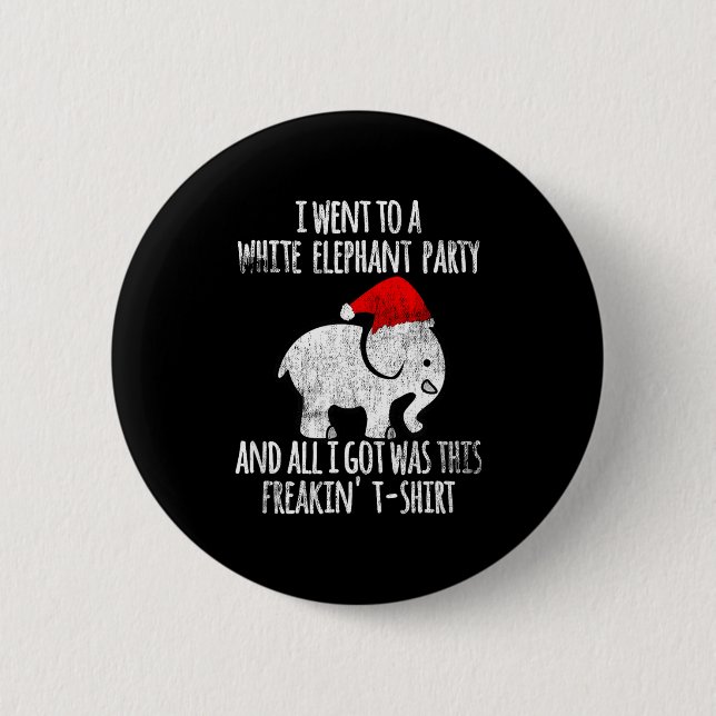 White Elephant Christmas Fun Gift Exchange Contest 2 Inch Round Button (Front)