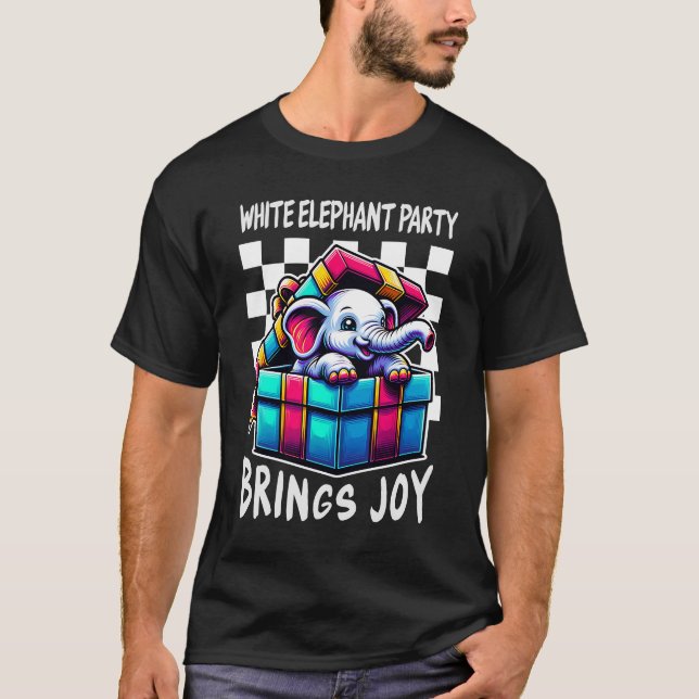 White Elephant Party Gift Brings Joy T-Shirt (Front)