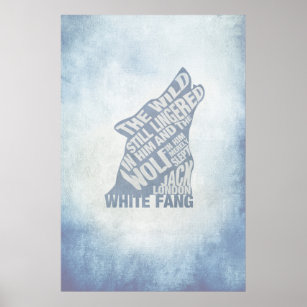 White Fang by Jack London Book Quote Poster