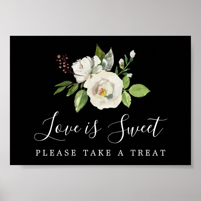 White Floral Love is Sweet Wedding Dessert Bar  Poster (Front)