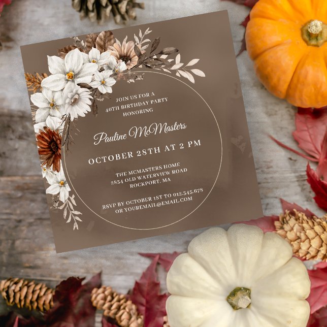 White Floral Neutral Fall 40th Birthday Square Invitation (Creator Uploaded)