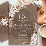 White Floral Neutral Fall Bouquet 80th Birthday  Invitation<br><div class="desc">Sophisticated white fall flowers are surrounded by neutral grey,  brown and black leaves. The white text is a chic combination of upright lettering and calligraphy text. The taupe watercolor background frames them all perfectly.</div>