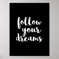 White follow your dreams quote art