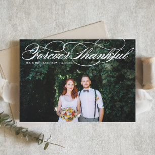 White Forever Thankful Elegant Script Wedding Thank You Card
