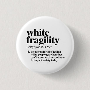 White Fragility Definition 1 Inch Round Button