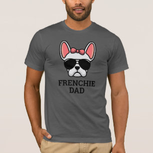 White French Bulldog Frenchie Dog Dad T-Shirt