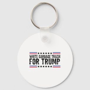 White Garbyge Trash For Trump Vote Trump For Presi Keychain