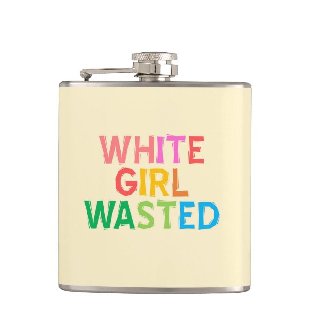 White Girl Wasted Flask- Colourful, funny Hip Flask (Front)