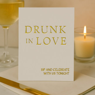 White & Gold Drunk in Love Wedding Bar Sign Foil Holiday Card