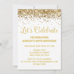 White & Gold Glitter 40th Birthday Let's Celebrate Invitation