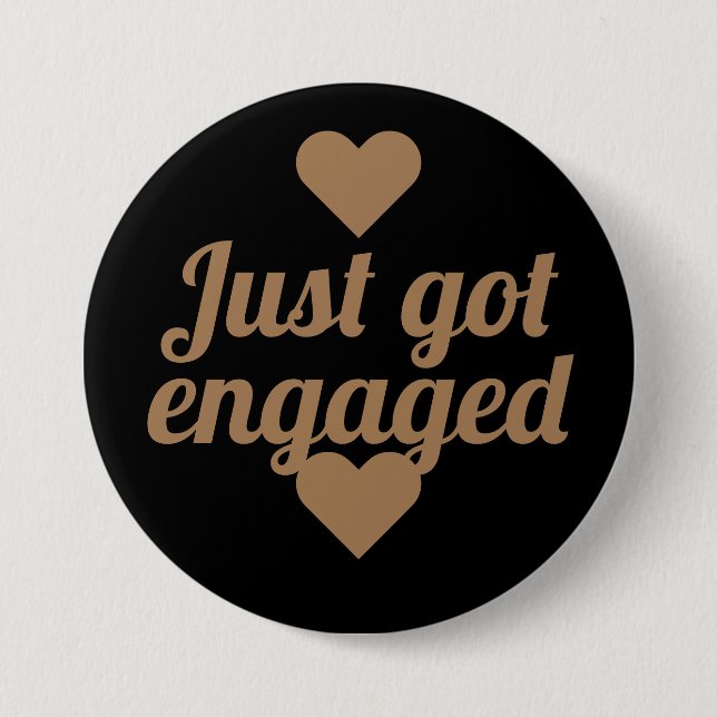 White & Gold Script Just got Engaged Button (Front)
