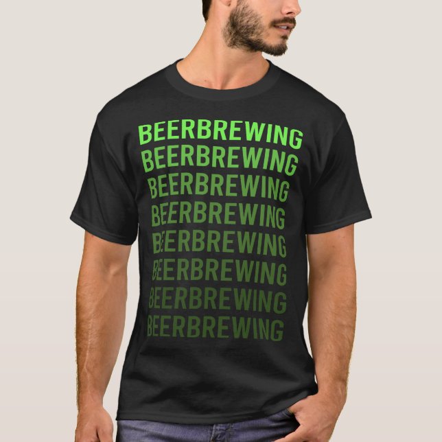 White Gradient Beer Brewing Brew Brewer T-Shirt (Front)