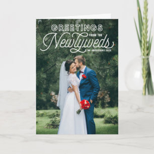 White Greetings From The Newlyweds Wedding Holiday Card