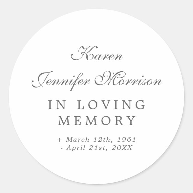 White Grey Elegant Name In Script In Loving Memory Classic Round Sticker (Front)