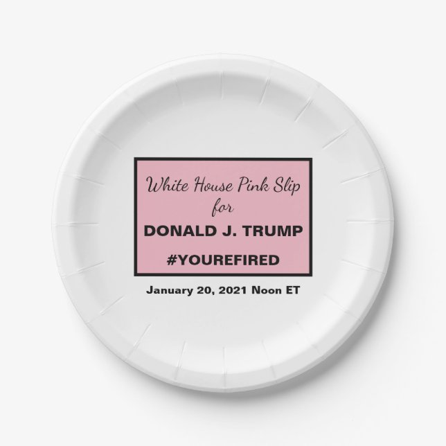 White House Pink Slip for Trump Impeach Removal Paper Plate (Front)