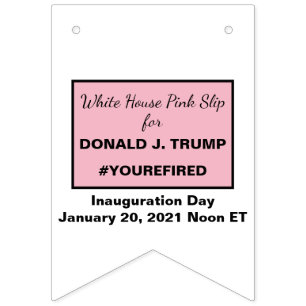 White House Pink Slip for Trump Resistance Bunting Flags