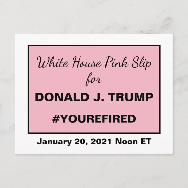 White House Pink Slip for Trump Resistance Frame Postcard (Front)