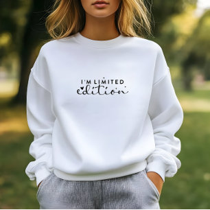 White I'am Limited Edition Print Sweatshirt