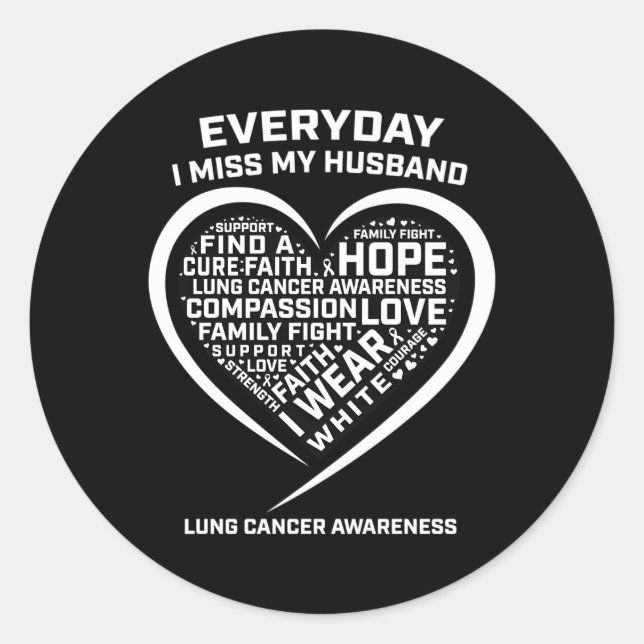White In Memory Of Miss My Husband Lung Cancer Awa Classic Round Sticker (Front)