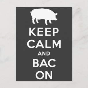White keep calm and bacon postcard
