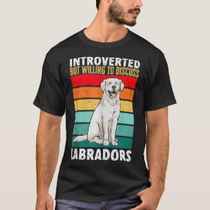 White Labrador Retriever Introvert White Lab T-Shirt