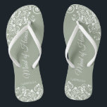 White Lace on Sage Green Maid of Honour Wedding Flip Flops<br><div class="desc">These beautiful wedding flip flops are a great way to thank and recognize your Maid of Honour while saving her feet at the same time. Features an elegant design with white floral lace filigree on a sage green background. The elegant script lettering reads Maid of Honour with her name below....</div>
