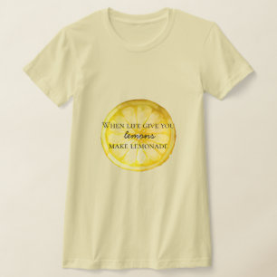 White Life Gives You Lemons Quote T-Shirt