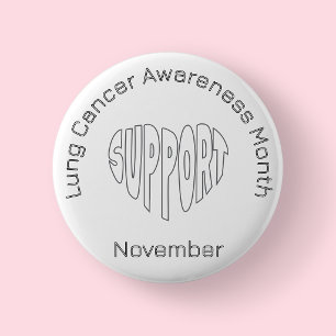 White Lung Cancer Awareness Month - November 2 Inch Round Button