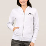 White Mrs. Hoodie<br><div class="desc">So cute zippered white hoodie that says Mrs.</div>