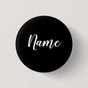 White Name on Black Background 1 Inch Round Button