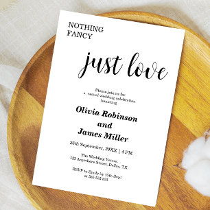 White Nothing Fancy Just Love Casual Wedding  Invitation