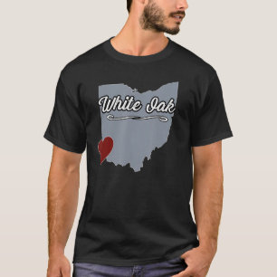 WHITE OAK  Ohio OH City State USA  Cute Souvenir T-Shirt