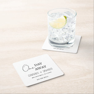 White One Day Away Rehearsal Dinner Wedding  Square Paper Coaster