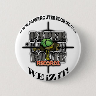 White Paper Route Recordz - We iZ iT! Button! 2 Inch Round Button